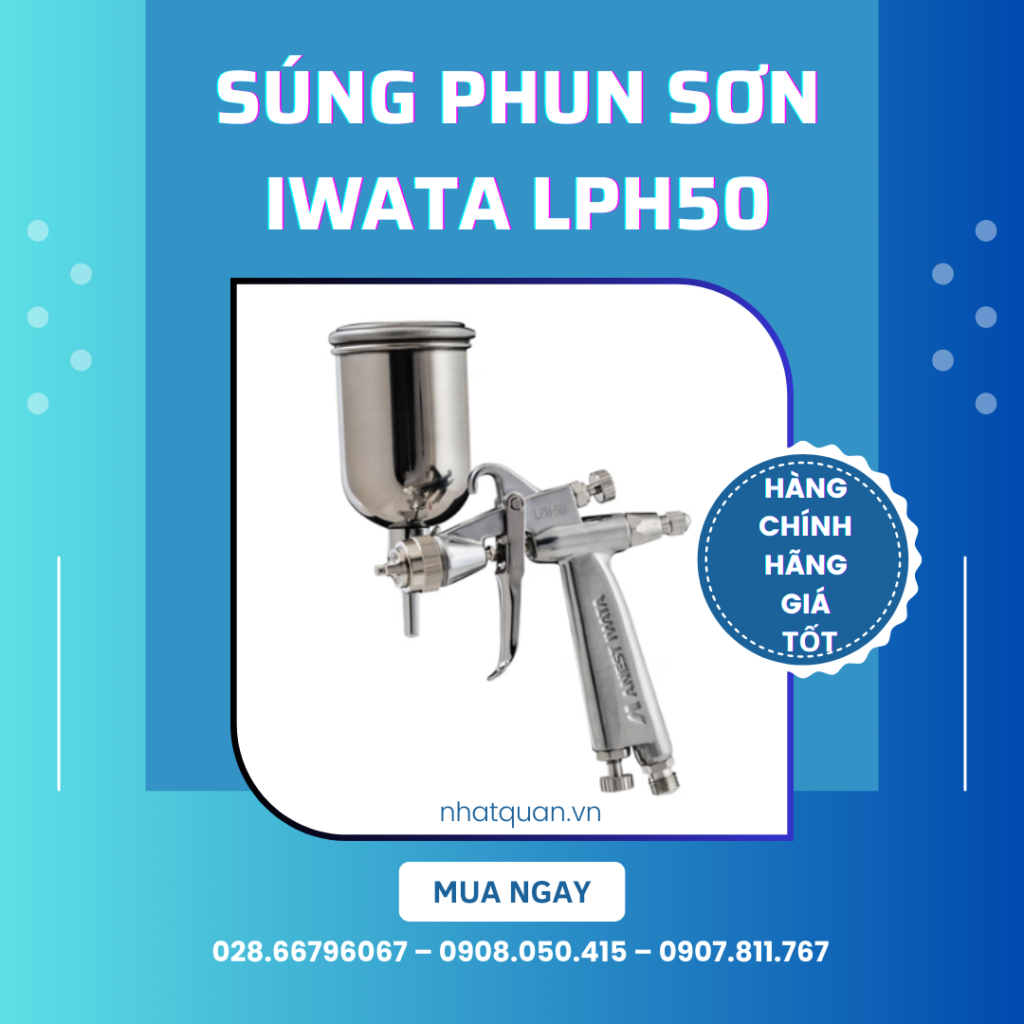 Nơi Bán Súng Phun Sơn Iwata LPH50 Giá Tốt Tại Đắk Lắk